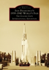 Image for San Francisco&#39;s 1939-1940 World&#39;s Fair