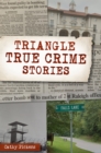 Image for Triangle True Crime Stories
