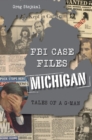 Image for FBI Case Files Michigan