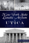 Image for New York State Lunatic Asylum at Utica