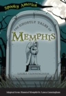 Image for Ghostly Tales of Memphis
