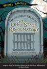 Image for Ghostly Tales of the Ohio State Reformatory