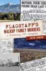 Image for Flagstaff&#39;s Walkup Family Murders