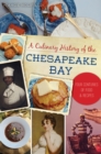 Image for Culinary History of the Chesapeake Bay