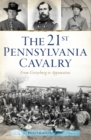 Image for 21st Pennsylvania Cavalry, The
