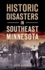 Image for Historic Disasters in Southeast Minnesota