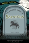 Image for Ghostly Tales of Saratoga