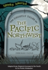 Image for Ghostly Tales of the Pacific Northwest