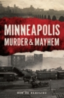 Image for Minneapolis Murder &amp; Mayhem