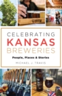 Image for Celebrating Kansas Breweries