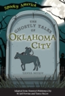 Image for Ghostly Tales of Oklahoma City