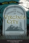 Image for Ghostly Tales of Virginia City