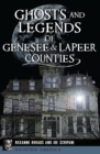 Image for Ghosts and Legends of Genesee &amp; Lapeer Counties