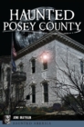 Image for Haunted Posey County