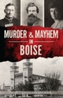 Image for Murder &amp; Mayhem in Boise