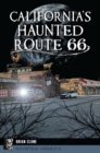 Image for California&#39;s Haunted Route 66