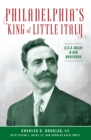 Image for Philadelphia&#39;s King of Little Italy
