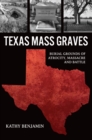 Image for Texas Mass Graves