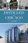 Image for Distilled in Chicago