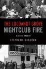 Image for Cocoanut Grove Nightclub Fire, The