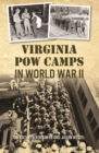 Image for Virginia POW Camps in World War II