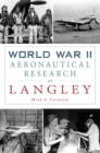 Image for World War II Aeronautical Research at Langley
