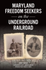 Image for Maryland Freedom Seekers on the Underground Railroad