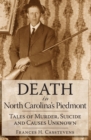 Image for Death in North Carolina&#39;s Piedmont