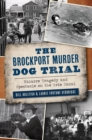 Image for Brockport Murder Dog Trial