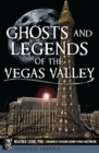Image for Ghosts and Legends of the Vegas Valley