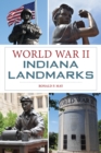 Image for World War II Indiana Landmarks