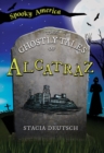 Image for Ghostly Tales of Alcatraz