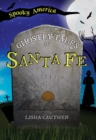 Image for Ghostly Tales of Santa Fe