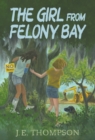 Image for Girl from Felony Bay