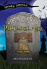 Image for Ghostly Tales of Philadelphia