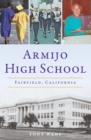 Image for Armijo High School: Fairfield, California