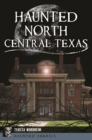 Image for Haunted North Central Texas