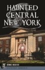 Image for Haunted Central New York