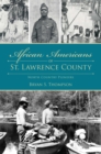 Image for African Americans of St. Lawrence County: North Country Pioneers