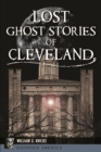 Image for Lost Ghost Stories of Cleveland