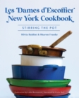 Image for Les Dames d&#39;Escoffier New York Cookbook: Stirring the Pot