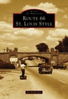 Image for Route 66 St. Louis Style