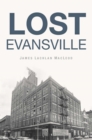 Image for Lost Evansville