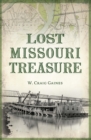 Image for Lost Missouri Treasure
