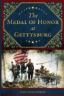 Image for Medal of Honor at Gettysburg