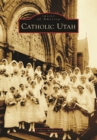 Image for Catholic Utah