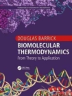 Image for Biomolecular thermodynamics