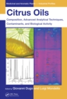 Image for Citrus oils: composition, advanced analytical techniques, contaminants, and biological activity : v. 49