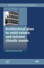 Image for Architectural Glass to Resist Seismic and Extreme Climatic Events