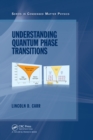 Image for Understanding quantum phase transitions